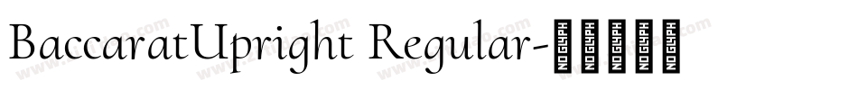 BaccaratUpright Regular字体转换